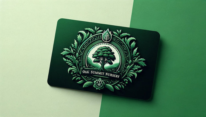 Oak Summit Nursery Digital Gift Card