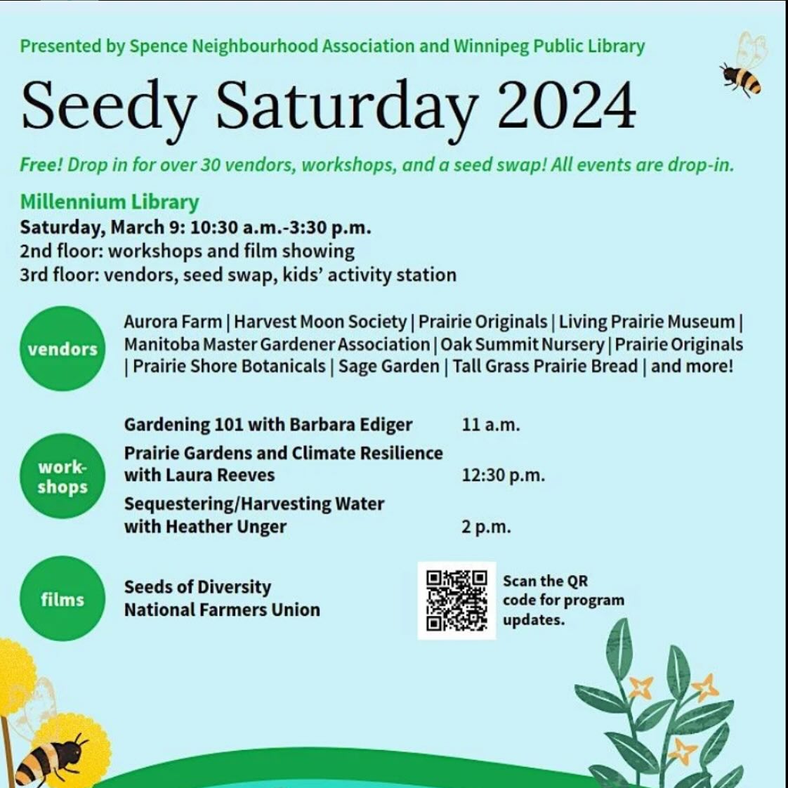 We’ll be at Seedy Saturday in Winnipeg, MB in a few days