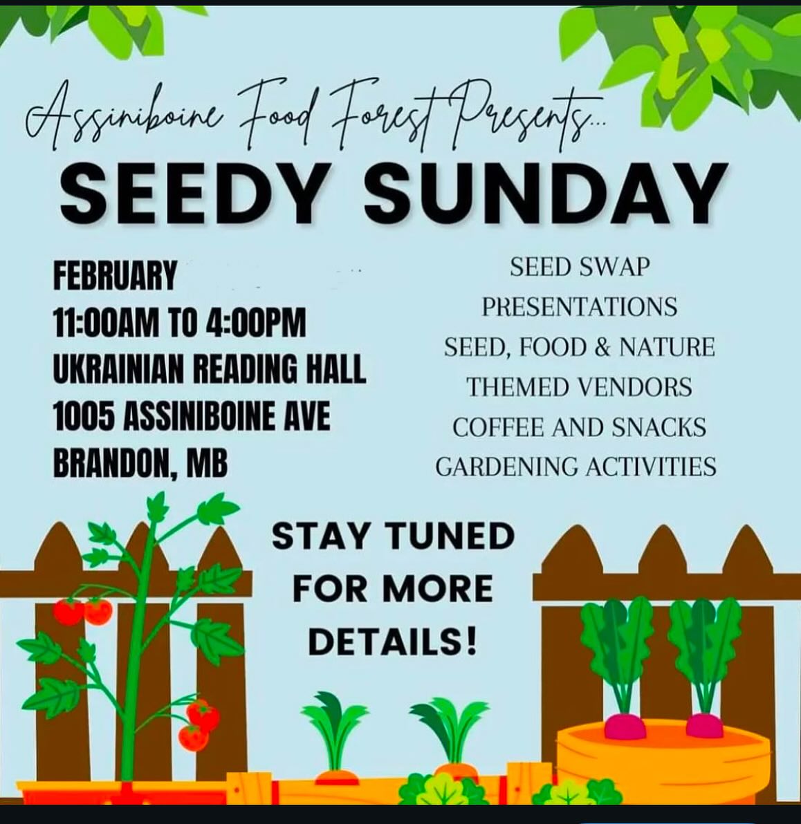 We're helping organize the seedy sunday in Brandon MB coming up next month Feb 16th